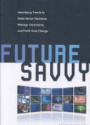 Future Savvy: How to Filter Forecasts and Extract the Value You Need