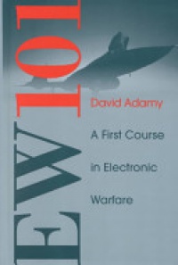 Adamy D. - EW 101: A First Course in Electronic Warfare