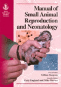 Simpson G.M. - BSAVA Manual of Small Animal Reproduction and Neonatology