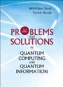 Problems and Solutions in Quant.Comp.and Quant.Information