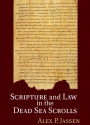 Scripture and Law in the Dead Sea Scrolls