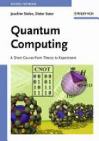 Stolze, J. - Quantum Computing A Short Course from Theory to Experiment