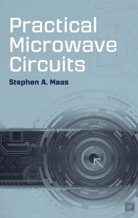 Maas S. - Practical Microwave Circuits