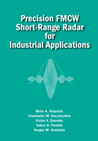 Atayants B. - Precision FMCW Short-Range Radar for Industrial Applications