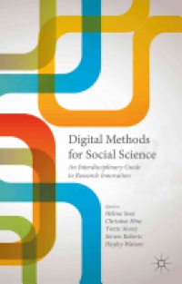 Roberts - Digital Methods for Social Science: An Interdisciplinary Guide to Research Innovation
