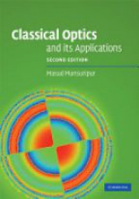 Mansuripur M. - Classical Optics and its Applications, 2nd ed.