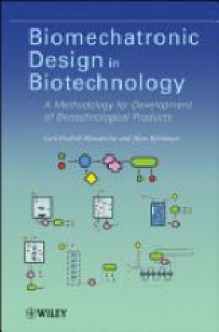 Carl–Fredrik Mandenius,Mats Bj&ouml;rkman - Biomechatronic Design in Biotechnology: A Methodology for Development of Biotechnological Products