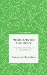 F. Rothstein - Mexicans on the Move