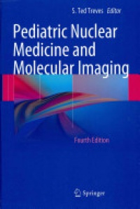 Treves - Pediatric Nuclear Medicine and Molecular Imaging