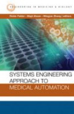 Systems Engineering Approach to Medical Automation