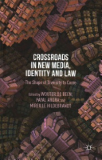 Been - Crossroads in New Media, Identity and Law