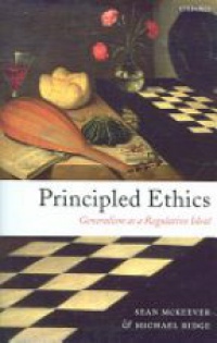 McKeever, Sean; Ridge, Michael - Principled Ethics