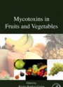 Mycotoxins in Fruits and Vegetables