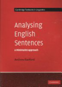 Radford A. - Analysing English Sentences: A Minimalist Approach