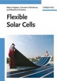 Pagliaro M. - Flexible Solar Cells