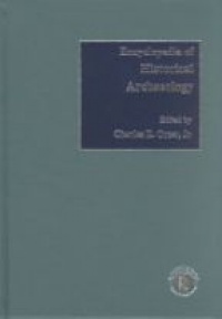 Orser Ch. E. - Encyclopedia of Historical Archaeology