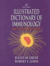 Cruse J. M. - Illustrated Dictionary of Immunology, 2nd ed.