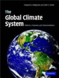 Bridgman H. - The Global Climate System: Patterns, Processes, and Teleconnections