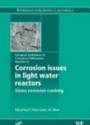 Corrosion Issues in Light Water Reactors