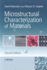 David Brandon - Microstructural Characterization of Materials, 2nd Edition