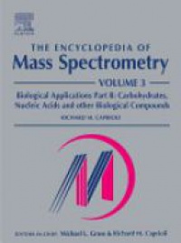 Gross M. l. - The Encyclopedia of Mass Spectrometry: Volume 3, Biological Applications