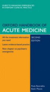Ramrakha P.S. - Oxford Handbook of Acute Medicine