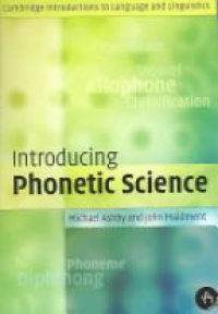 Ashby M. - Introducing Phonetic Science