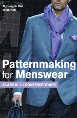 Patternmaking for Menswear: Classic to Contemporary