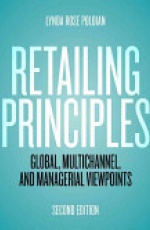Retailing Principles: Global, Multichannel, and Managerial Viewpoints