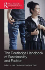 Routledge Handbook of Sustainability and Fashion