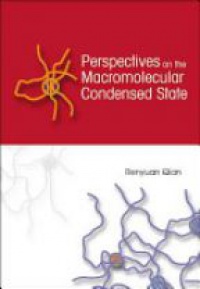 Qian R. - Perspectives on the Macromolecular Condensed State