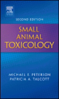 Peterson M.E. - Small Animal Toxicology, 2nd edition