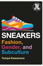 Sneakers: Fashion, Gender, and Subculture