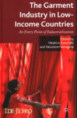 The Garment Industry in Low-Income Countries: An Entry Point of Industrialization