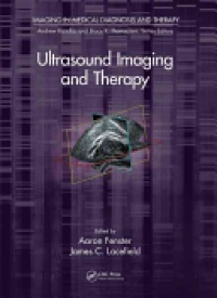 Aaron Fenster,James C. Lacefield - Ultrasound Imaging and Therapy
