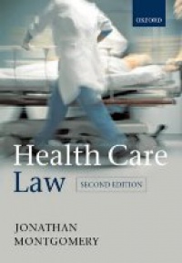 Montgomery J. - Health Care Law, 2nd ed.