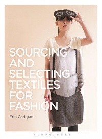 Erin Cadigan - Sourcing and Selecting Textiles for Fashion