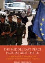 Middle East Peace Process and the EU, The