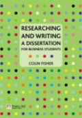 Researching and Writing a Dissertation: for Business Students 