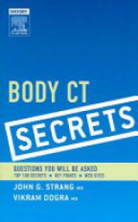 Strang J.G. - Body CT Secrets