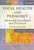 Vocal Health and Pedagogy: Advanced Assessment and Treatment, Vol. 2