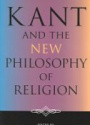 Kant and the Philosophy of Religion