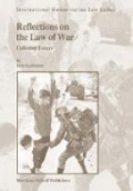 Reflections of the Law of War: Collected Essays