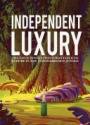 Independent Luxury: The Four Innovation Strategies To Endure In The Consolidation Jungle