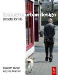 Burton E. - Inclusive Urban Design Streets for Life