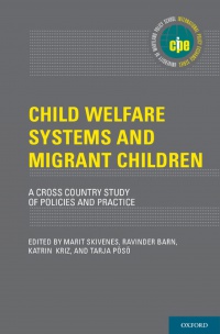 Skivenes, Marit; Barn, Ravinder; Kriz, Katrin; POsO, Tarja - Child Welfare Systems and Migrant Children 