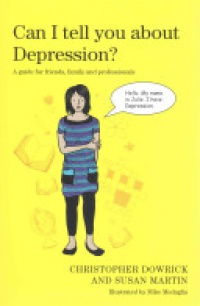 Christopher Dowrick - Can I Tell You About Depression?