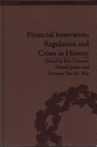 Clement P. - Financial Innovation, Regulation and Crises in History