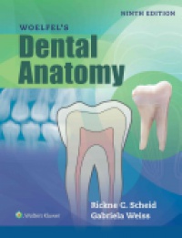 Rickne C. Scheid,Gabriela Weiss - Woelfels Dental Anatomy