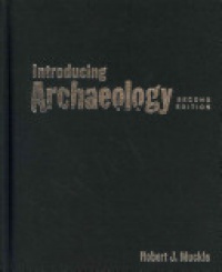 Robert J. Muckle - Introducing Archaeology